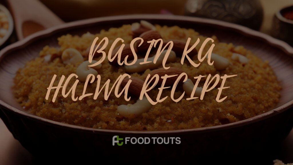 A bowl of Basin ka Halwa garnished with nuts