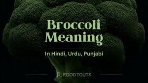 Broccoli meaning in Hindi, Urdu and Punjabi